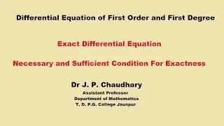 Necessary and Sufficient Condition for Exactness || Exact Differential Equation