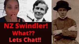 NZ Swindler | Remarkable? Eccentric? A con Artist? You decide! | A part of our history! Amy Bock