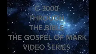 C-3000 The Gospel Of MARK Chapter 12&mdash; October 2  1994