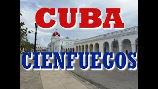 2025 Cuba:  Cienfuegos