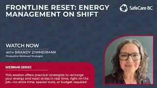 Frontline reset: Energy management on shift | WEBINAR
