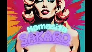 Mamasita - Sakaro