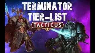 The Ultimate Terminator Tier List (ft. Veegs) | 40K Tacticus