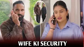 WIFE KYU KAR RAHI THI SECURITY GUARD KI JOB 💂‍♂️