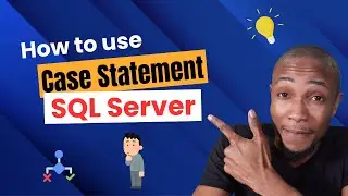 CASE Statement SQL Server