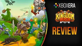 Review | Kingdom Rush [4K]