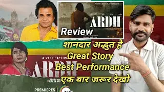 Ardh Movie Review & Reaction || Zee5 Ardh || Vicky Creation Review || Ardh Movie
