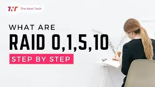 Types Of RAID Levels (0,1,5,10) | RAID Storage Explanation - The Next Tech