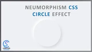 Neumorphism Circle effect | Pure CSS Tutorial | Computer Science