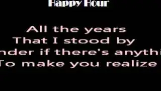 Gave Me Nothing - Happy Hour (Written by Jansen Blake)
