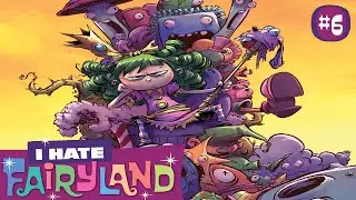 I Hate Fairyland! Issue 6【 Comic Dub 】