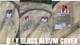 D.I.Y Glass Album Cover (NO CRICUT NEEDED)