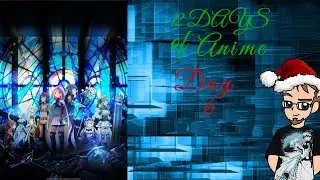 12 Days of Anime Day 6 - Magia Record