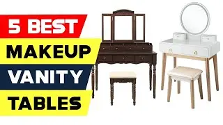 Top 5 Best Makeup Vanity Tables Reviews On Aliexpress On Amazon