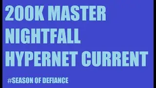 Destiny 2 200k Master Nightfall Hypernet Current