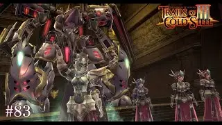 The Battle in the Sol Shrine - Trails of Cold Steel 3 Part 83 - No Commentary