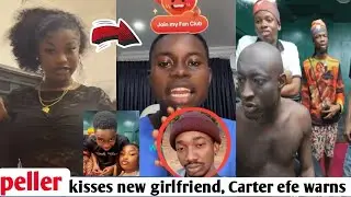 Peller kisses new girlfriend, Jarvis cries out about mom and Carter efe warns kolu