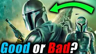 The Mandalorian Season 3 - Good or Bad?