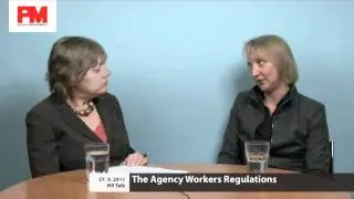 HR Talk: The Agency Workers Regulations
