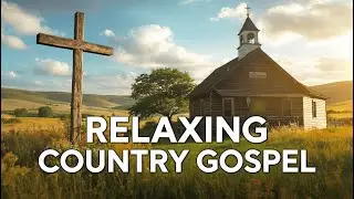 Peaceful Country Gospel Music Mix for Evening Reflection