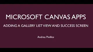 Приложения Microsoft Canvas | Просмотр галереи и переход экрана успеха