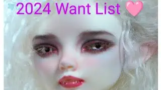 2024 Want List!! #bjd #bjdstagram #boxopening