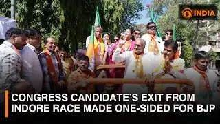 Congress candidate&rsquo;s exit from Indore race made one-sided polls for BJP
