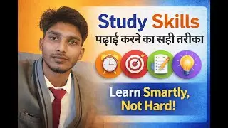 Study Skills for Students | पढ़ाई करने का सही तरीका | Life Skills