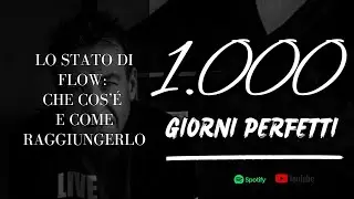 #26 Lo stato di Flow: che cos’é e come raggiungerlo