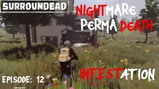 SurrounDead Nightmare Mode Permadeath &mdash; It was going so well