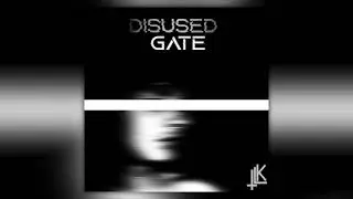 TheLambKing - Disused Gate