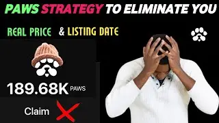 PAWS AIRDROP STRATEGY TO ELIMINATE YOU ‼️ || LISTING PRICE & DATE