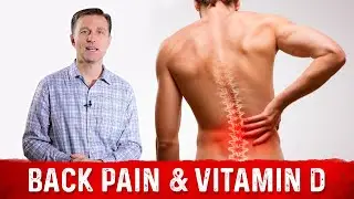 Back Pain, Bone Pain & Vitamin D Deficiency Connection &ndash; Dr. Berg