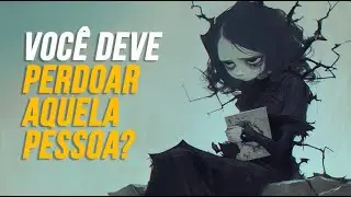 A DIFÍCIL DECISÃO DE PERDOAR