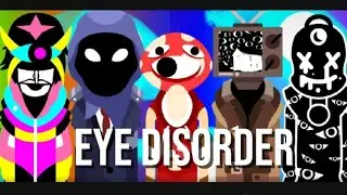 Eye Disorder(An Incredibox Keno mix)
