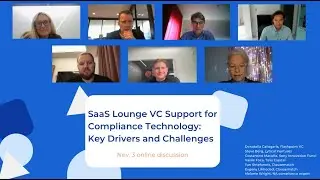 SAAS LOUNGE VC talks: VC support for compliance technology: key drivers and challenges