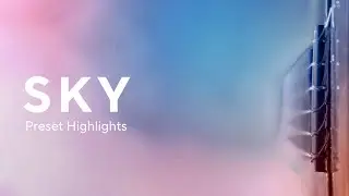 Sky - Preset Highlights