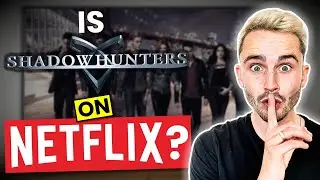 How to Watch Shadowhunters on Netflix in 2026