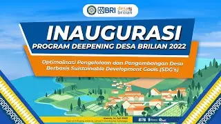 Inaugurasi Program Deepening Desa Brilian 2022   |   Universitas Airlangga
