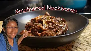 The Best Smothered Neckbones / Easy Step By Step