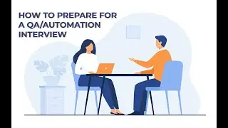 VanQ: How to Prepare for a QA/Automation Interview
