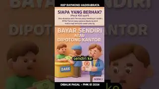 DIBALIK PASAL PMK NOMOR 81 TAHUN 2024 UANG BALIK KARENA SALAH BAYAR PAJAK
