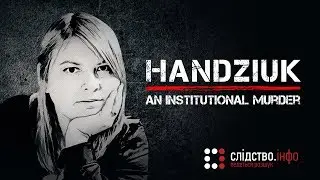 Handziuk: An Institutional Murder