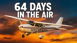 The Plane That Flew for 64 Days Without Landing ?