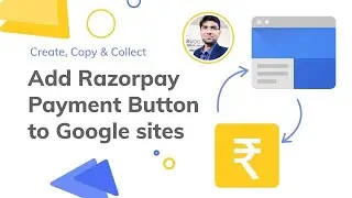 How to add a Razorpay Payment Button on Google Sites and accept online payments in 2021