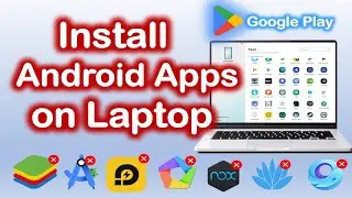 🚀 Install Android Apps on Laptop | Run Android Apps on PC Without Emulator