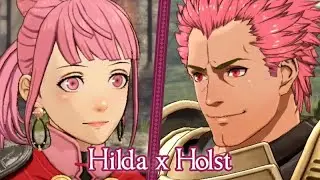 Hilda x Holst Support Conversation Rank B + A ★ Fire Emblem Warriors: Three Hopes