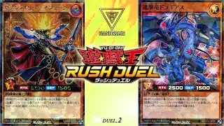 RUSH DUEL : [DUEL.2] Sevens Road Magician VS Rush Dragon Dragears