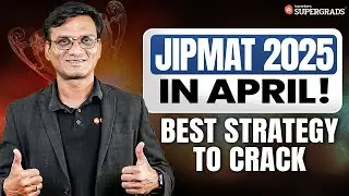 JIPMAT 2025 is Earlier Than Expected 😱| Perfect 75-Day Strategy to Crack JIPMAT 2025 | Must Watch ⚠️