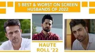 5 Best & Worst On Screen Husbands Of 2022 | Something Haute